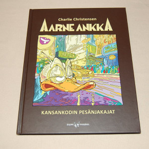 Charlie Christensen Aarne Ankka Kansankodin pesänjakajat